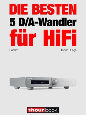 cover image of Die besten 5 D/A-Wandler für HiFi (Band 2)